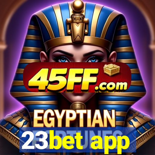 23bet app